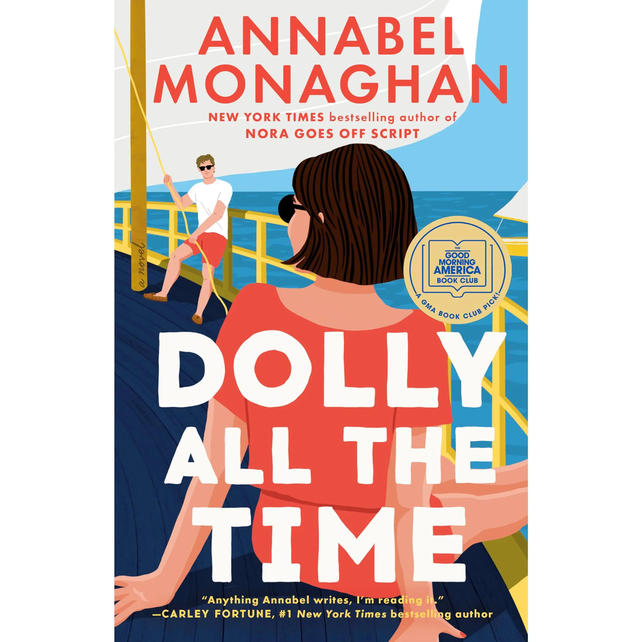 Dolly All the Time -- Annabel Monaghan - Hardcover