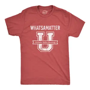Mens What's A Matter U T Shirt Funny College Italian American Tee Mens Funny T Shirts Cool Vintage Fashion T-Shirt Gift Classic Menswear Funny Teacher Short Sleeve Novelty Tees for Guys Red