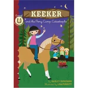 USED-Keeker and the Pony Camp Catastrophe: Book 5 (Keeker and the Sneaky Pony, KEEK) by Higginson, Hadley (Hardcover)
