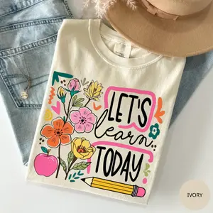 Comfort Colors Boho Floral Teacher TShirt, Back To School Shirt, Let's Learn Today Tee, Retro Teacher Design, Special Education Gift