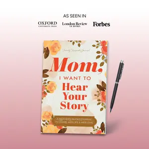 Story Journal – Mom, I want to hear your story