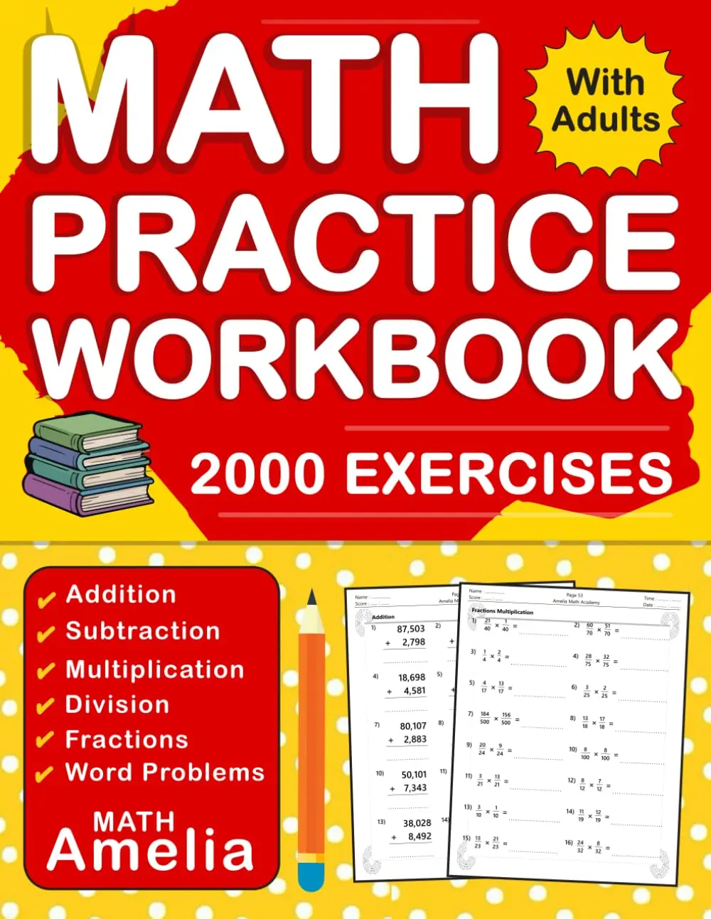 Basic Math Workbook For Adults With Addition, Subtraction, Multiplication, Division, Fractions, Word Problems