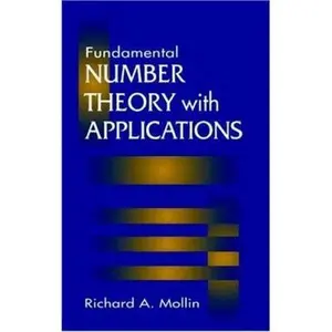 USED-Fundamental Number Theory with Applications (Discrete Mathematics and Its Applications) by Richard A. Mollin (Hardcover)