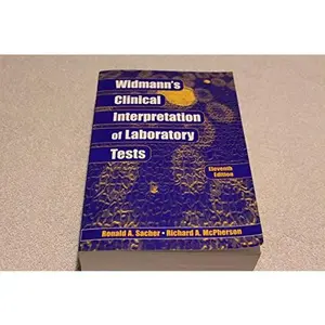 USED-Widmann's Clinical Interpretation of Laboratory Tests (CLINICAL INTERPRETATION OF LAB TESTS (WIDMANN'S)) by Ronald A. Sacher (Paperback)