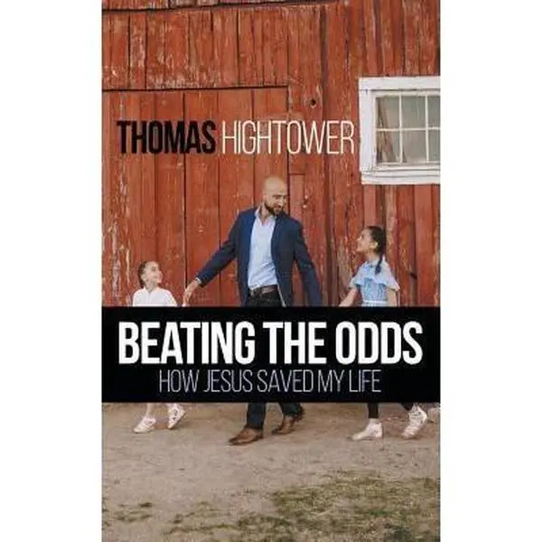 USED-Beating the Odds: How Jesus Saved my Life by Hightower, Thomas (Paperback)