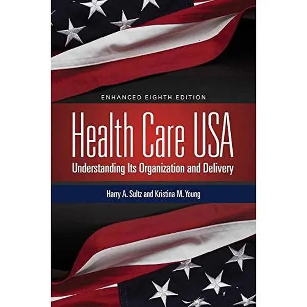 USED Book - Health Care USA: . by Harry A. Sultz (Paperback) - english