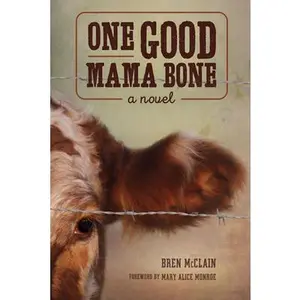 USED-One Good Mama Bone by McClain, Bren (Paperback)