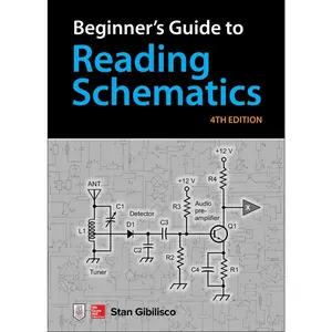 Beginner's Guide to Reading Schematics, Fourth Edition - Spiral - Bound