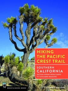 USED-Hiking the Pacific Crest Trail: Southern California: Section Hiking from Campo to Tuolumne Meadows by Salabert, Shawnté (Paperback)