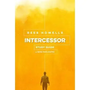 USED-Rees Howells, Intercessor Study Guide by Kohlhafer, Mina (Paperback)