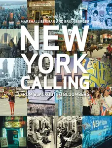 USED-New York Calling: From Blackout to Bloomberg by Marshall Berman (Paperback)