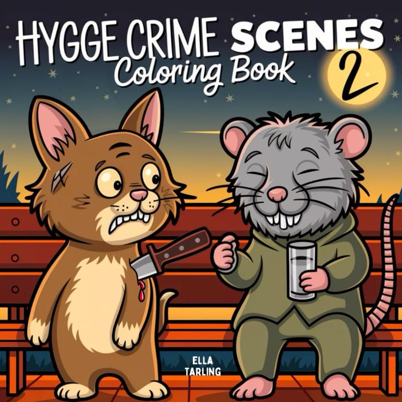 Hygge Crime Scenes 2 – Cozy & Bold Coloring Book: More Fun & Easy Mystery Designs for Adults – Not for Kids! Paperback