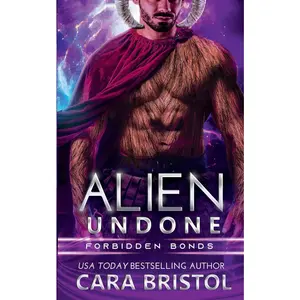 USED-Alien Undone (Forbidden Bonds) by Cara Bristol (Paperback)