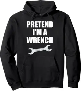 Pretend I'm A Wrench Funny Mechanic Halloween Costume Pullover Hoodie