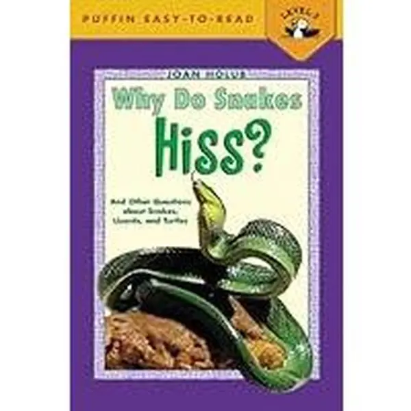 USED Book - Why Do Snakes Hiss? And Other Questions About Snakes, Lizards, And Turtles (Turtleback School & Library Binding Edition) by Holub, Joan (Library Binding) - english