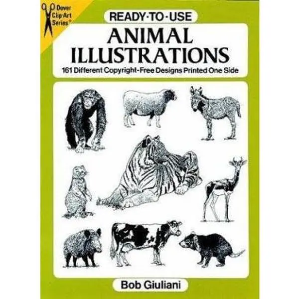 USED Book - Ready-to-Use Animal Illustrations: 161 Different Copyright-Free Designs Printed One Side (Clip-Art) by Bob Giuliani (Paperback) - english