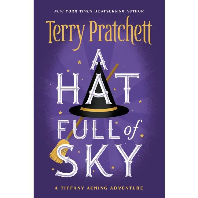 A Hat Full of Sky (Tiffany Aching: Volume Number 2) by Terry Pratchett [Paperback Book]