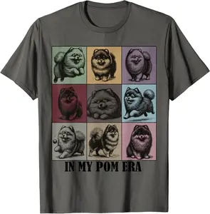 funny Pomeranian Quote In My Pomeranian Pom Era Cool Dog Mom T-Shirt
