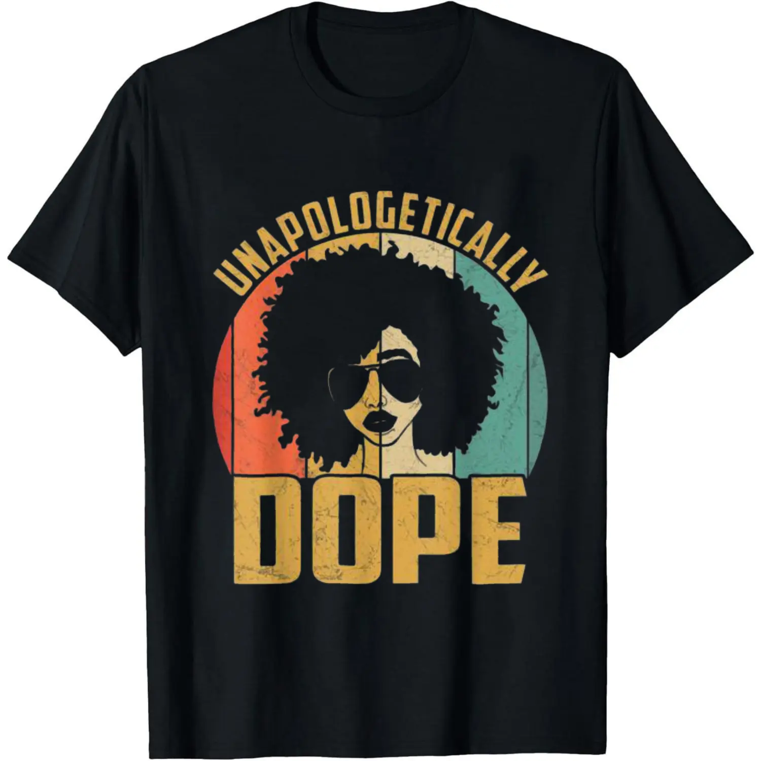 100% Cotton Unapologetically Dope Afro Woman Design T-Shirt Women Men Unisex Clothing Streetwear