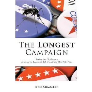 USED-The Longest Campaign by Summers, Ken (Paperback)