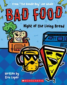 USED-Night of the Living Bread: From The Doodle Boy Joe Whale (Bad Food #5): Volume 5 by Luper, Eric (Paperback)