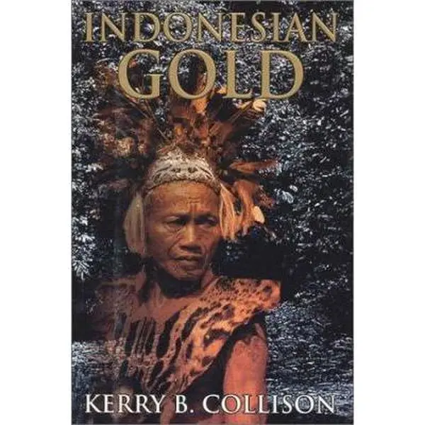 USED-Indonesian Gold by Collison, Kerry B. Collison, Kerry Boyd (Paperback)