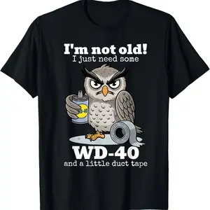 100% cotton owl, I'm not old, I just need some T-shirts