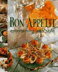 USED-Bon Appetit Entertaining with Style by Bon Appetit Editors (Hardcover)