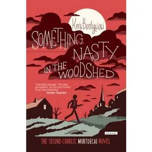 USED-Something Nasty in the Woodshed: A Charlie Mortdecai Mystery by Kyril Bonfiglioli (Paperback)