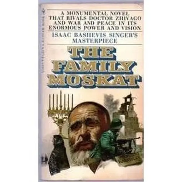 USED-The Family Moskat by Isaac Bashevis Singer (Unknown)