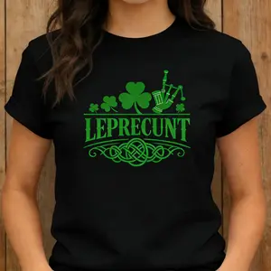 Leprecunt Saint Patrick Day Celtic Knot T Shirt Irish Clover Bagpipes Appealing Green St Paddy Costume