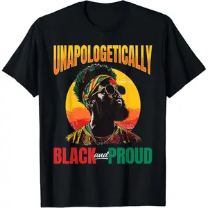 Black Men Unapologetically Black and Proud Black History T-Shirt