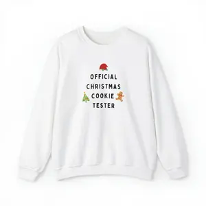 Christmas Cookie Sweatshirt, Funny Christmas Sweatshirt,  Official Christmas Cookie Tester, Festive Holiday Sweatshirt