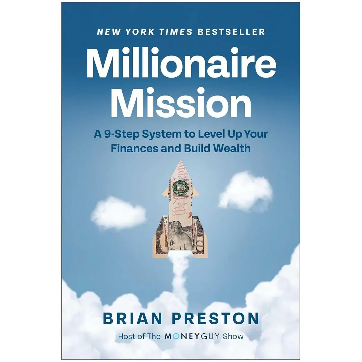 Millionaire Mission: A 9-Step System to Level Up Your Finances and Build Wealth Hardcover – May 28, 2024