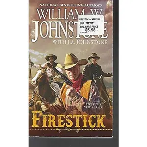 USED-Firestick by William W. Johnstone (Unknown)
