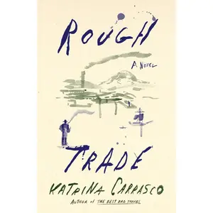 USED-Rough Trade by Carrasco, Katrina (Hardcover)