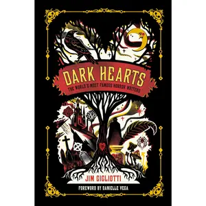 Dark Hearts The World's Most Famous Horror Writers