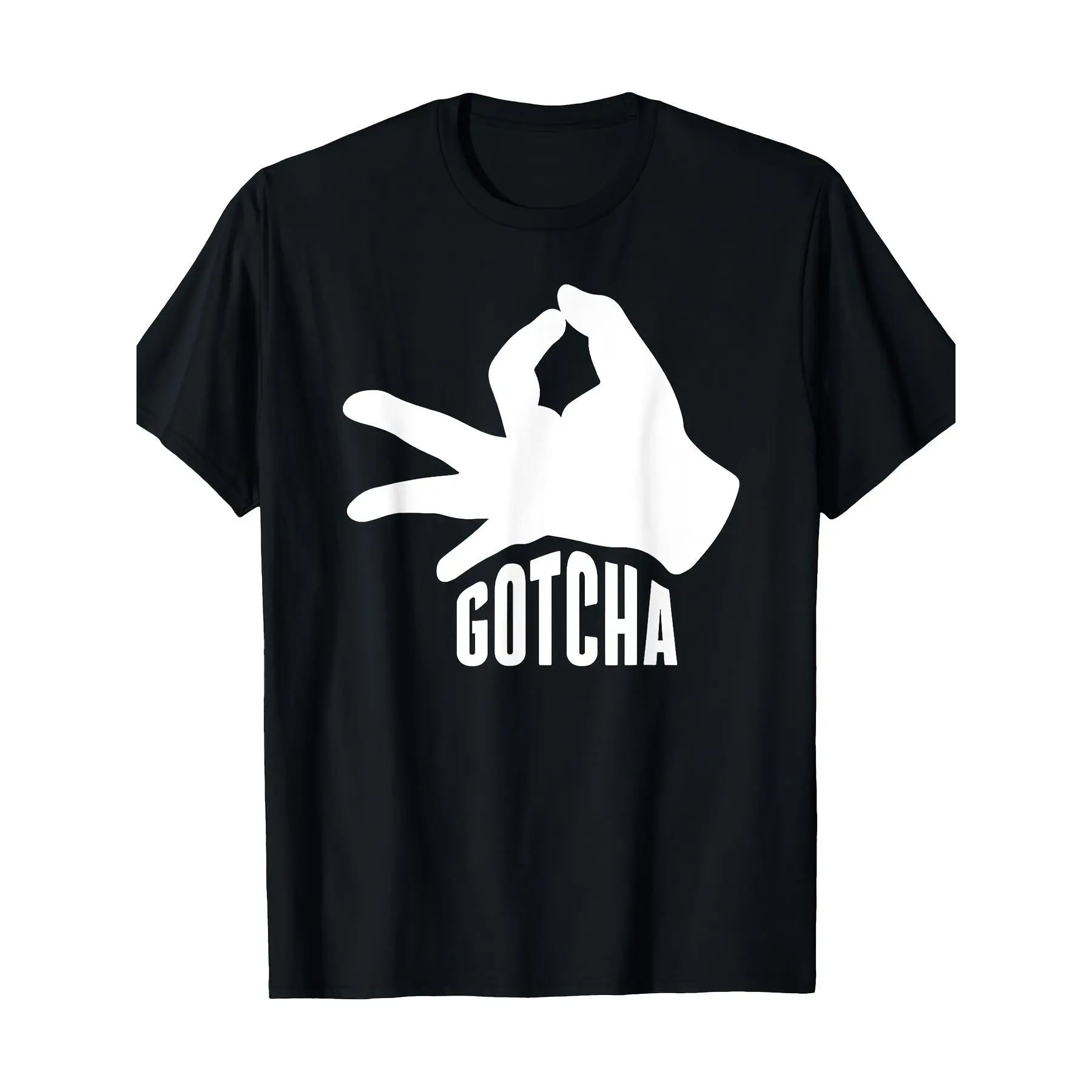 The Circle Game Gotcha Big Hand Prankster Funny Gag T-Shirt 100% Cotton,Made in USA