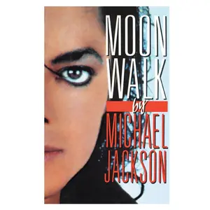 Moonwalk by Michael Jackson – Autobiography Memoir Book, Music Biography, Pop Culture Story for Fans and Readers