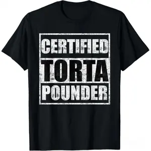 Women's T-shirt Certified Torta Pounder Casual Birthday Party Clothing Top Unisex Design