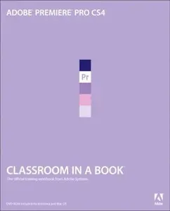 USED-Adobe Premiere PRO CS4 Classroom in a Book by Adobe Creative Team (Paperback)