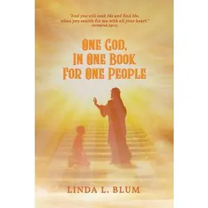 USED-One God, In One Book For One People by Blum, Linda (Paperback)