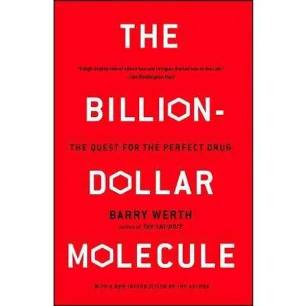 USED Book - The Billion-Dollar Molecule: The Quest for the Perfect Drug by Werth, Barry (Paperback) - english