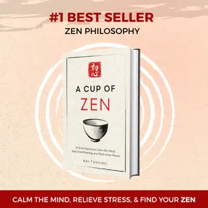 A Cup of Zen: 21 Short Stories to Calm the Mind, Stop Overthinking, and Find Inner Peace