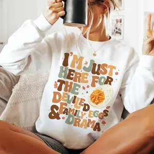 I'm Just Here For The Deviled Eggs and Family Drama Sweatshirt, Deviled Eggs Adult Humor Sweater, Thanksgiving Dinner Family Drama Shirt