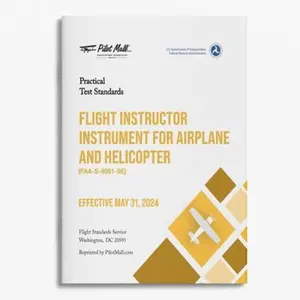 USED-Practical Test Standards - Flight Instructor Instrument for Airplane Rating and Helicopter Rating: (FAA-S-8081-9E) by US Department of Transportation (Paperback)