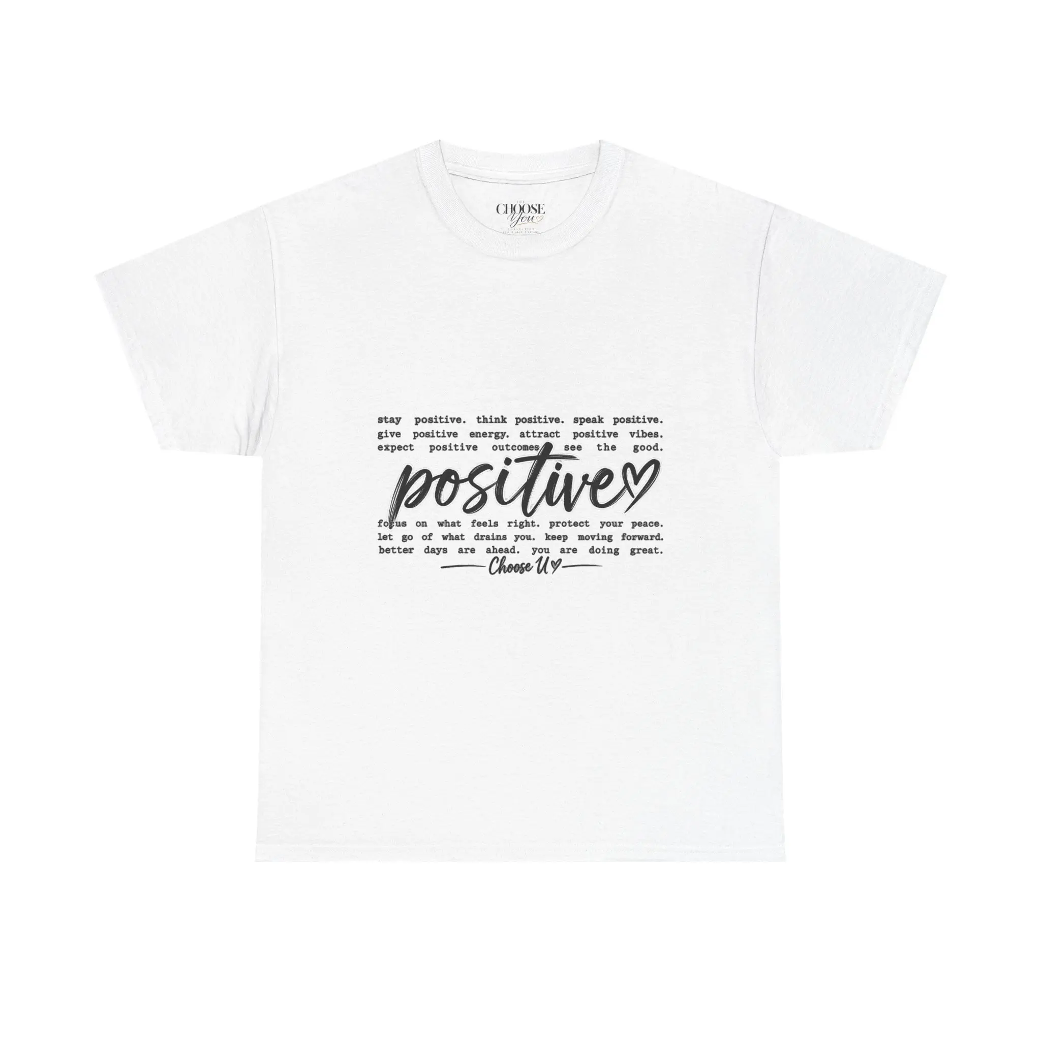 "Positive"  Inspirational Positive Quote  T-Shirt