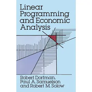 USED-Linear Programming and Economic Analysis by Dorfman, Robert (Paperback)
