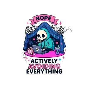 Nope Actively Avoiding Everything • T-shirt Tee Shirt Comfortable Unisex Top Casual Sublimation Graphic Stylish Cute Funny Humor Sarcastic Sarcasm Skull