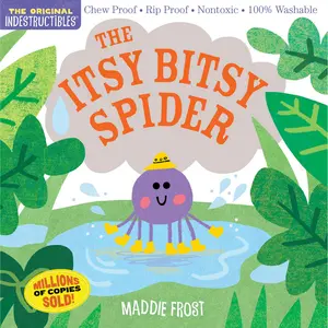 Indestructibles: The Itsy Bitsy Spider by Maddie Frost, Amy Pixton [Paperback Book]